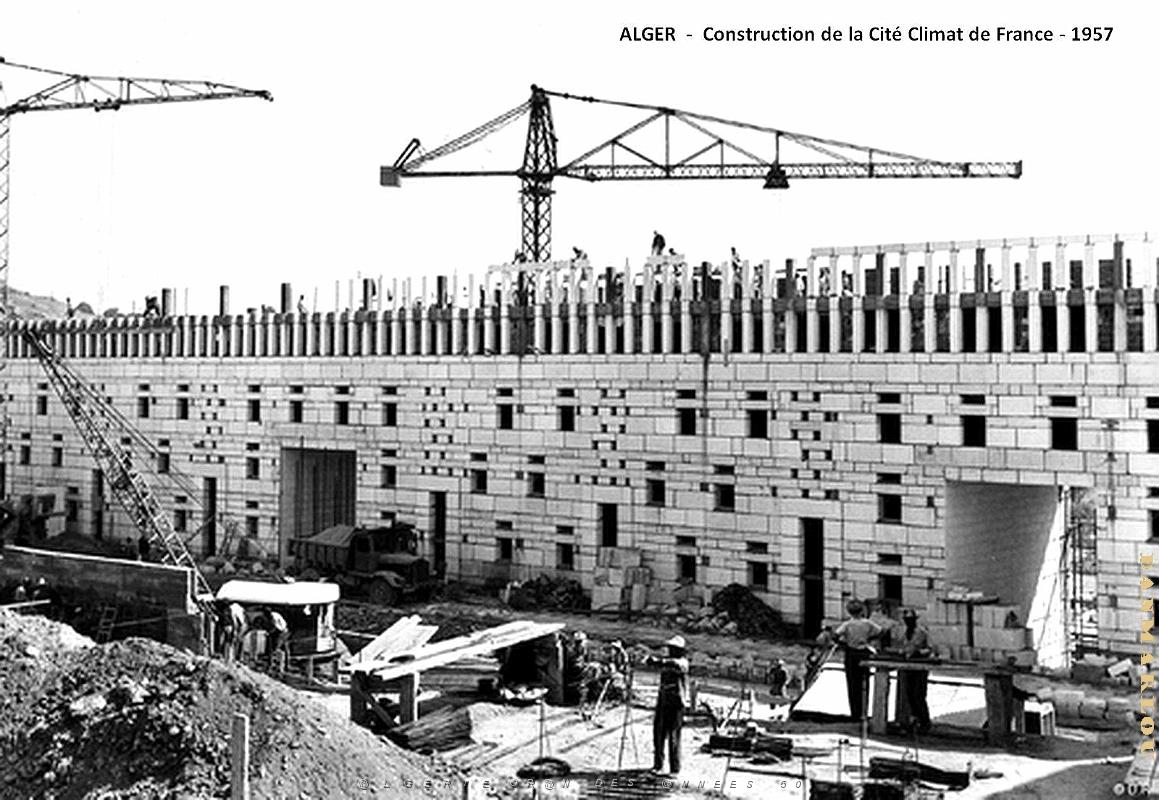 Alger - Construction de la Cite Climat de France - 1955.jpg